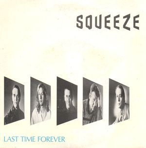 SQUEEZE, LAST TIME FOREVER / SUITES FROM FIVE STRANGERS