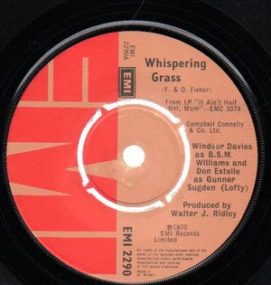 WINDSOR DAVIES & DON ESTELLE, WHISPERING GRASS / I SHOULD HAVE KNOWN 