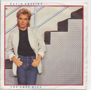 DAVID CASSIDY, THE LAST KISS / THE LETTER