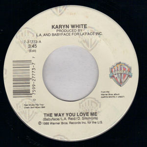KARYN WHITE , THE WAY YOU LOVE ME / LOVE ON THE LINE