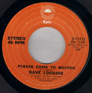DAVE LOGGINS , PLEASE COME TO BOSTON / LET ME GO NOW