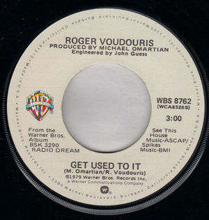 ROGER VOUDOURIS, GET USED TO IT / THE NEXT TIME AROUND