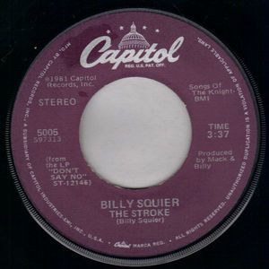 BILLY SQUIER, THE STROKE / TOO DAZE GONE