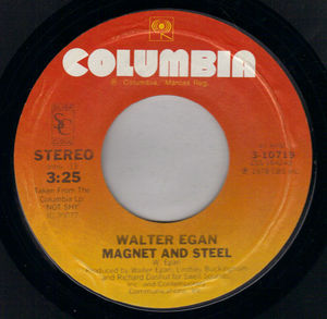 WALTER EGAN, MAGNET AND STEEL / TUNNEL O'LOVE