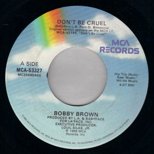 BOBBY BROWN , DON'T BE CRUEL