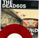 DEAD 60S, STAND UP / RECEIVER SATELLITE - RED VINYL