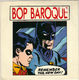 BOP BAROQUE , REMEMBER THE DAY / REMEMBER THE NEW DAY 