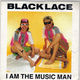 BLACK LACE , I AM THE MUSIC MAN / WE DANCE WE DANCE 