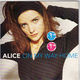 ALICE  , ON MY WAY HOME / RAINFALL