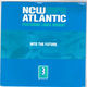 NEW ATLANTIC, INTO THE FUTURE / KINETIC SYNTHESIS