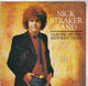 NICK STRAKER BAND, LEAVING ON THE MIDNIGHT TRAIN / PLAY THE FOOL
