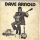 DAVE ARNOLD, TRY A LITTLE KINDNESS + 5 TRACKS- EP