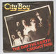 CITY BOY , THE DAY THE EARTH CAUGHT FIRE / AMBITION 