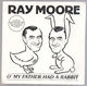 RAY MOORE, O MY FATHER HAD A RABBIT / INSTRUMETAL