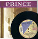 PRINCE, MY NAME IS PRINCE / 2 WHOM IT MAY CONCERN (looks unplayed)