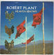 ROBERT PLANT, HEAVEN KNOWS / WALKING TOWARDS PARADISE