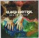 CLOUD CONTROL, DEATH CLOUD / IN YOUR WORLD