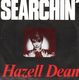 HAZELL DEAN , SEARCHIN' / PART TWO 