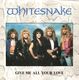 WHITESNAKE, GIVE ME ALL YOUR LOVE / FOOL FOR YOUR LOVING