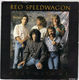 REO SPEEDWAGON , HERE WITH ME / WHEREVER YOU'RE GOIN' (ITS ALRIGHT)
