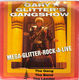 GARY GLITTER, MEGA GLITTER ROCK A LIVE - BE BOP A LULA / ROCK N ROLL PT1+ 2