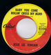 JESSE LOP KINCAID, BABY YOU COME ROLLIN ACROSS MY MIND / BASS DRUM HENRY