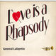 GENERAL LAFAYETTE, LOVE IS A RHAPSODY / VERSION