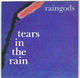 RAINGODS, TEARS IN THE RAIN / THE STARS GO OUT 