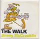 JIMMY MCCRACKLIN, THE WALK / I'M TO BLAME