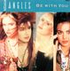 BANGLES , BE WITH YOU / LET IT GO 