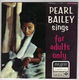 PEARL BAILEY, FOR ADULTS ONLY - EP