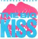 THEREZA BAZAR, THE BIG KISS / GIVE YOURSELF UP 