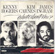 KENNY ROGERS KIM CARNES JAMES INGRAM, WHAT ABOUT ME? / THE REST OF LAST NIGHT 