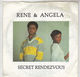 RENE & ANGELA , SECRET RENDEZVOUS / BANGIN THE BOOGIE