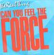 REAL THING, CAN YOU FEEL THE FORCE (86 MIX) / LOVES SUCH A WONDERFUL THING
