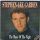 STEPHEN LEE GARDEN, WILL YOU LOVE ME TOMORROW / MUSIC OF THE NIGHT
