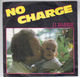 J J BARRIE, NO CHARGE / SAY GOODBYE TO MY LIFE (looks unplayed)
