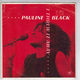 PAULINE BLACK, THREW IT AWAY / I CAN SEE CLEARLY NOW 