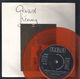 GERARD KENNY, SON OF A SONG AND DANCE MAN / DRINKING - orange vinyl - LOOKS UNPLAYED