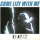 HEAVEN 17, COME LIVE WITH ME / LETS ALL MAKE A BOMB 