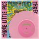 GREEN JELLY, THREE LITTLE PIGS / OBEY THE COWGOD - pink vinyl 