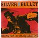 SILVER BULLET, BRING FORTH THE GUILLOTINE / mental mix