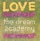 THE DREAM ACADEMY, LOVE / MORDECHAI VANUNU