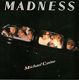 MADNESS, MICHAEL CAINE / IF YOU THINK THERE'S SOMETHING