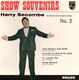 HARRY SECOMBE, SHOW SOUVENIRS NO. 2
SIDE 1) THIS WAS NEARLY MINE (SOUTH PACIFIC), FALLING IN LOVE WITHLOVE (THE BOYS FROM SYRACUSE)
SIDE 2) I
