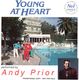 ANDY PRIOR, YOUNG AT HEART / NAKED GUN/AT LAST