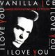 VANILLA ICE , I LOVE YOU (SINGLE EDIT) / STOP THAT TRAIN (RADIO MIX) - POSTER SLEEVE