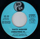 PATTY WEAVER, CHRISTMAS IS.../ YOU'RE ALL I WANT FOR CHRISTMAS 