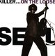 SEAL , KILLER / HEY JOE/COME SEE WHAT LOVE HAS DONE