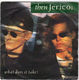 THEN JERICO, WHAT DOES IT TAKE / JUNGLE 
